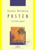 Kniha: Prsten (Zuzana Nováková). Akademické nakladatelství CERM, 2004 Kniha: Prsten (Zuzana Nováková). Akademické nakladatelství CERM, 2004
