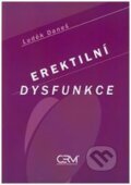 Kniha: Erektilní dysfunkce (Mária Nováková a Pavel Bravený). Akademické nakladatelství CERM, 2007 Kniha: Erektilní dysfunkce (Mária Nováková a Pavel Bravený). Akademické nakladatelství CERM, 2007