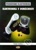 Kniha: Poznáváme elektroniku (Václav Malina). Kopp, 2007 Kniha: Poznáváme elektroniku (Václav Malina). Kopp, 2007