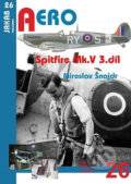 Kniha: Spitfire Mk. V - 3.díl (Miroslav Šnajdr). Jakab, 2016 Kniha: Spitfire Mk. V - 3.díl (Miroslav Šnajdr). Jakab, 2016
