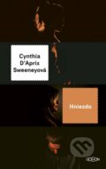 Kniha: Hniezdo (Cynthia D'Aprix Sweeney). Odeon, 2017 Kniha: Hniezdo (Cynthia D'Aprix Sweeney). Odeon, 2017