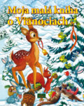 Kniha: Moja malá kniha o Vianociach (AlleGro). AlleGro, 2016 Kniha: Moja malá kniha o Vianociach (AlleGro). AlleGro, 2016