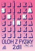 Kniha: Sbírka úloh z fyziky pro ZŠ (2. díl) (J. Bohuňek). Spoločnosť Prometheus, 2016 Kniha: Sbírka úloh z fyziky pro ZŠ (2. díl) (J. Bohuňek). Spoločnosť Prometheus, 2016
