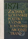 Kniha: 1871 - Začiatky slovenskej politiky a vznik Slovenskej národnej strany (Marcel Pecník). Agentúra SNS, 2016 Kniha: 1871 - Začiatky slovenskej politiky a vznik Slovenskej národnej strany (Marcel Pecník). Agentúra SNS, 2016