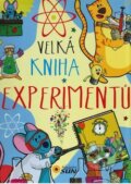 Kniha: Velká kniha experimentů (SUN). SUN, 2016 Kniha: Velká kniha experimentů (SUN). SUN, 2016