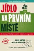 Kniha: Jídlo na prvním místě (Dallas Hartwig a Melissa Hartwig), 2016 Kniha: Jídlo na prvním místě (Dallas Hartwig a Melissa Hartwig), 2016