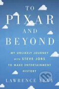 Kniha: To Pixar and Beyond (Lawrence Levy). Houghton Mifflin, 2016 Kniha: To Pixar and Beyond (Lawrence Levy). Houghton Mifflin, 2016