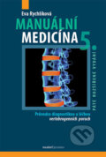 Kniha: Manuální medicína (Eva Rychlíková). Maxdorf, 2016 Kniha: Manuální medicína (Eva Rychlíková). Maxdorf, 2016