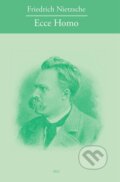 Kniha: Ecce homo (Friedrich Nietzsche). IRIS, 2016 Kniha: Ecce homo (Friedrich Nietzsche). IRIS, 2016