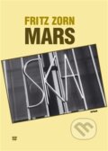 Kniha: Mars (Fritz Zorn). Havran Praha, 2016 Kniha: Mars (Fritz Zorn). Havran Praha, 2016