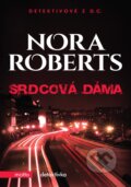 Kniha: Srdcová dáma (Nora Roberts). Motto, 2017 Kniha: Srdcová dáma (Nora Roberts). Motto, 2017