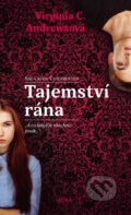 Kniha: Tajemství rána (Virginia C. Andrews). Moba, 2017 Kniha: Tajemství rána (Virginia C. Andrews). Moba, 2017