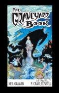 Kniha: The Graveyard Book (Neil Gaiman). HarperCollins, 2016 Kniha: The Graveyard Book (Neil Gaiman). HarperCollins, 2016