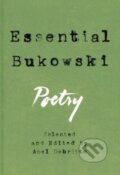 Essential Bukowski - Charles Bukowski, Ecco, 2016