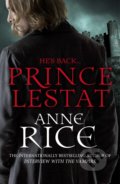 Kniha: Prince Lestat (Anne Rice). Arrow Books, 2015 Kniha: Prince Lestat (Anne Rice). Arrow Books, 2015