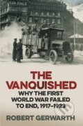 Kniha: The Vanquished (Robert Gerwarth), 2016 Kniha: The Vanquished (Robert Gerwarth), 2016