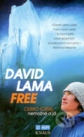 Kniha: FREE: Cerro Torre, Nemožné a já (David Lama). Alpy Praha, 2016 Kniha: FREE: Cerro Torre, Nemožné a já (David Lama). Alpy Praha, 2016