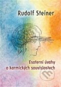 Kniha: Esoterní úvahy o karmických souvislostech (Rudolf Steiner). Fabula, 2016 Kniha: Esoterní úvahy o karmických souvislostech (Rudolf Steiner). Fabula, 2016