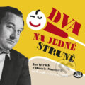 Audiokniha: Dva na jedné struně (Jan Werich). Toužimský & Moravec, 2016 Audiokniha: Dva na jedné struně (Jan Werich). Toužimský & Moravec, 2016