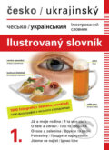 Česko-ukrajinský ilustrovaný slovník 1. (Jana Hrachová Dolanská). Nakladatelství Dolanski, 2016 Česko-ukrajinský ilustrovaný slovník 1. (Jana Hrachová Dolanská). Nakladatelství Dolanski, 2016
