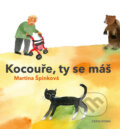 Kniha: Kocouře, Ty se máš (Martina Špinková). Cesta domů, 2016 Kniha: Kocouře, Ty se máš (Martina Špinková). Cesta domů, 2016