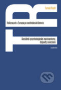 Kniha: Holocaust a Evropa po sedmdesáti letech (Tomáš Radil). Academia, 2016 Kniha: Holocaust a Evropa po sedmdesáti letech (Tomáš Radil). Academia, 2016