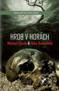 E-kniha: Hrob v horách (Hans Rosenfeldt a Michael Hjorth), 2016 E-kniha: Hrob v horách (Hans Rosenfeldt a Michael Hjorth), 2016