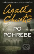 Po pohrebe - Agatha Christie, Slovenský spisovateľ, 2017