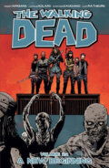 Kniha: Živí mrtví (Díl dvacátý druhý) (Charles Adlard a Robert Kirkman). Crew, 2017 Kniha: Živí mrtví (Díl dvacátý druhý) (Charles Adlard a Robert Kirkman). Crew, 2017