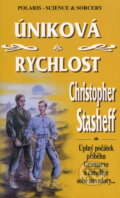 Kniha: Úniková rychlost (Christopher Stasheff). Polaris, 1997 Kniha: Úniková rychlost (Christopher Stasheff). Polaris, 1997