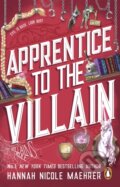 Kniha: Apprentice to the Villain (Hannah Nicole Maehrer). Penguin Books, 2024 Kniha: Apprentice to the Villain (Hannah Nicole Maehrer). Penguin Books, 2024