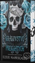 Kniha: Kráľovstvo Prekliatych (Kerri Maniscalco). Pandora, 2023 Kniha: Kráľovstvo Prekliatych (Kerri Maniscalco). Pandora, 2023
