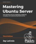 Kniha: Mastering Ubuntu Server, 2020 Kniha: Mastering Ubuntu Server, 2020