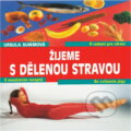 Kniha: Žijeme s dělenou stravou (Ursula Summ). , 1997 Kniha: Žijeme s dělenou stravou (Ursula Summ). , 1997