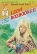 Kniha: Letní rozhodnutí (Claudia ter Möhlen). Ivo Železný, 1993 Kniha: Letní rozhodnutí (Claudia ter Möhlen). Ivo Železný, 1993