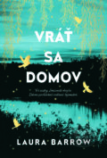 E-kniha: Vráť sa domov (Laura Barrow), 2024 E-kniha: Vráť sa domov (Laura Barrow), 2024