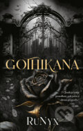 E-kniha: Gothikana (RuNyx). Laser books, 2024 E-kniha: Gothikana (RuNyx). Laser books, 2024