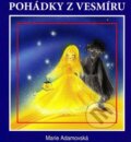 Audiokniha: Pohádky z vesmíru (Marie Adamovská). Rotag, 2021 Audiokniha: Pohádky z vesmíru (Marie Adamovská). Rotag, 2021