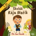 Audiokniha: Školák Kája Mařík (Felix Háj). Kanopa, 2024 Audiokniha: Školák Kája Mařík (Felix Háj). Kanopa, 2024