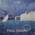 Kniha: Paul Signac (Guillaume Morel). Koenemann, 2024 Kniha: Paul Signac (Guillaume Morel). Koenemann, 2024
