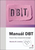 Kniha: Manuál DBT (Marsha M. Linehan). Portál, 2025 Kniha: Manuál DBT (Marsha M. Linehan). Portál, 2025