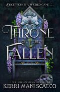 Kniha: Throne of the Fallen (Kerri Maniscalco). Hodderscape, 2024 Kniha: Throne of the Fallen (Kerri Maniscalco). Hodderscape, 2024