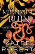 Kniha: Midnight Ruin (Katee Robert). Sourcebooks Casablanca, 2024 Kniha: Midnight Ruin (Katee Robert). Sourcebooks Casablanca, 2024