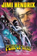 Kniha: Jimi Hendrix: Purple Haze (DJ Ben Ha Meen a Mellow Brown). Titan Books, 2024 Kniha: Jimi Hendrix: Purple Haze (DJ Ben Ha Meen a Mellow Brown). Titan Books, 2024