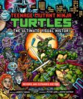 Kniha: Teenage Mutant Ninja Turtles (Andrew Farago). Titan Books, 2024 Kniha: Teenage Mutant Ninja Turtles (Andrew Farago). Titan Books, 2024