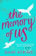 Kniha: The Memory of Us (Dani Atkins). Aria, 2024 Kniha: The Memory of Us (Dani Atkins). Aria, 2024