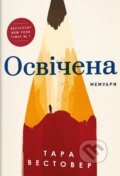 Kniha: Osvichena (Tara Westover). Artbooks, 2024 Kniha: Osvichena (Tara Westover). Artbooks, 2024