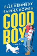 Kniha: Good Boy (Elle Kennedy a Sarina Bowen). Bloom Books, 2024 Kniha: Good Boy (Elle Kennedy a Sarina Bowen). Bloom Books, 2024