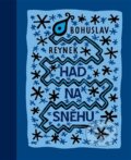 Kniha: Had na sněhu (Bohuslav Reynek). Petrkov, 2024 Kniha: Had na sněhu (Bohuslav Reynek). Petrkov, 2024