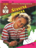 Kniha: Šťastná rodina (Annette Mansdorf). Ivo Železný, 1993 Kniha: Šťastná rodina (Annette Mansdorf). Ivo Železný, 1993